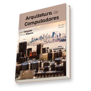 Livro - Arquitetura de Computadores - Delgado/ribeiro