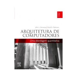 Livro - Arquitetura de Computadores -uma Abordagem Quantitativa - Hennessy