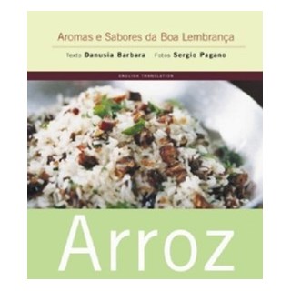 Livro - Arroz - Col. Aromas e Sabores da Boa Lembranca - Barbara/ Pagano