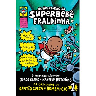 Livro As aventuras do Superbebê Fraldinha - Pilkey - Companhia das Letrinhas