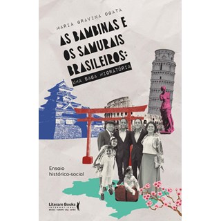 Livro - As Bambinas e os Samurais Brasileiros - Uma Saga Migratória - Ogata