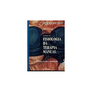 Livro - As Bases da Fisiologia da Terapia Manual - Bienfait
