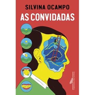 Livro As Convidadas - Ocampo - Companhia das Letras
