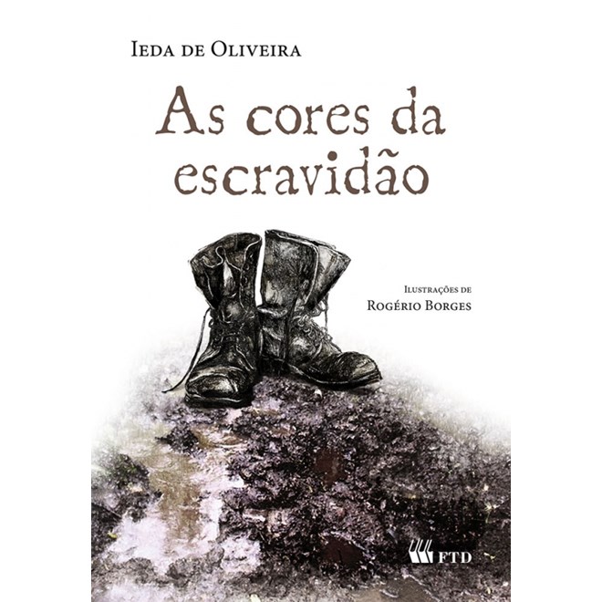 Livro As Cores da Escravidão - Oliveira - FTD