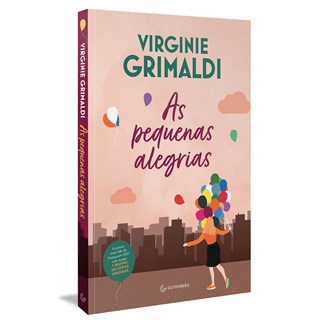 Livro As Pequenas Alegrias - Grimaldi - Autêntica