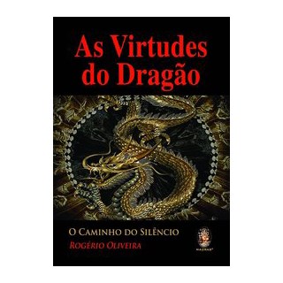 Livro - As virtudes do dragão - Oliveira 1º edição