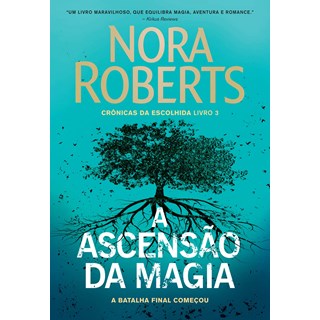 Livro - Ascensao da Magia - Cronicas da Escolhida - Livro - Roberts