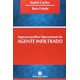 Livro - Aspectos Juridicos-operacionais do Agente Infiltrado - Carlos / Friede