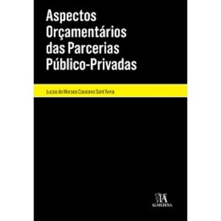 Livro - Aspectos Orcamentarios das Parcerias Publico-priva - Lucas de Moraes Cass