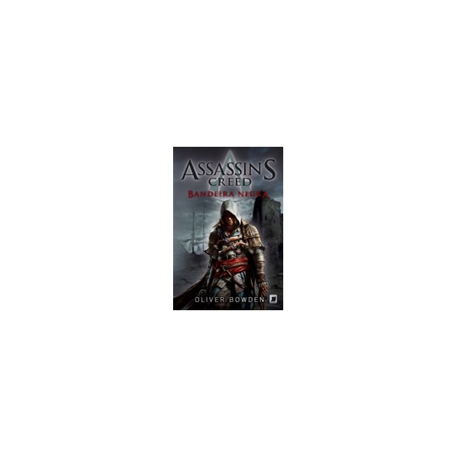 Livro - Assassins Creed: Bandeira Negra - Bowden