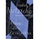 Livro - Assim Falou Zaratustra - Um Livro para Todos e para Ninguem - Nietzsche