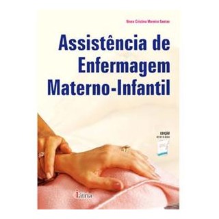 Livro - Assistência de Enfermagem Materno-Infantil - Santos