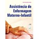 Livro - Assistência de Enfermagem Materno-Infantil - Santos