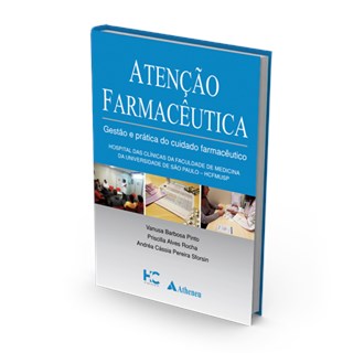 Livro - Atencao Farmaceutica - Gestao e Pratica do Cuidado Farmaceutico - Pinto/ Rocha/sforsin