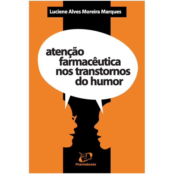 Livro - Atencao Farmaceutica Nos Transtornos do Humor - Marques