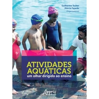 Livro - Atividades Aquáticas: Um Olhar Dirigido ao Ensino - Fajardo - Appris