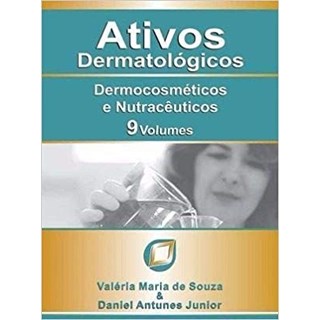Livro - Ativos Dermatologicos: Dermocosmeticos e Nutraceuticos -  Volumes 1 ao 9 - Souza/antunes Junior