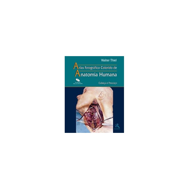 Livro - Atlas Anatomia Humana - Cabeca e Pescoco + Cdrom - Thiel