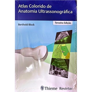 Livro Atlas Colorido de Anatomia Ultrassonográfica - Block - Revinter