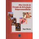 Livro - Atlas Colorido de Cirurgia da Articulacao Temporomandibular - Moreira