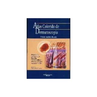 Livro - Atlas Colorido de Dermatoscopia - Stolz/braun-falco/bi