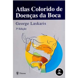 Livro - Atlas Colorido de Doencas da Boca - Laskaris