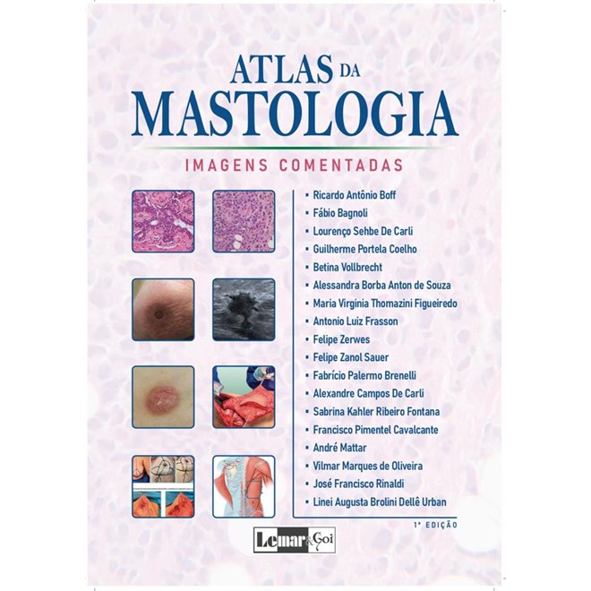 Livro Atlas da Mastologia - Lemar&Goi