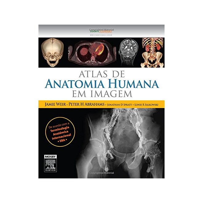 Livro Atlas de Anatomia Humana em Imagem - Weir ***