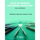 Livro - Atlas de Cirurgia Urogenital Masculina: Guia Ilustrado - Munner/arya/jordan