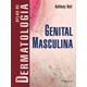 Livro - Atlas de Dermatologia: Genital Masculina - Hall