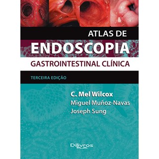 Livro - Atlas de Endoscopia Gastrointenstinal Clinica - Wilcox/munoz-navas/s
