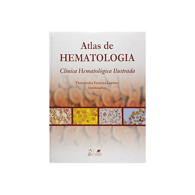 Livro Atlas de Hematologia Clínica Hematológica Ilustrada - Lorenzi - Guanabara