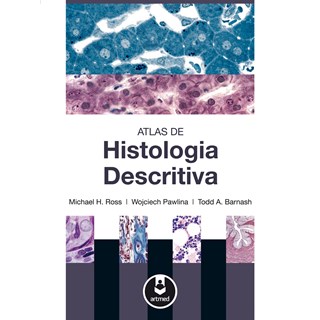 Livro - Atlas de Histologia Descritiva - Ross @@