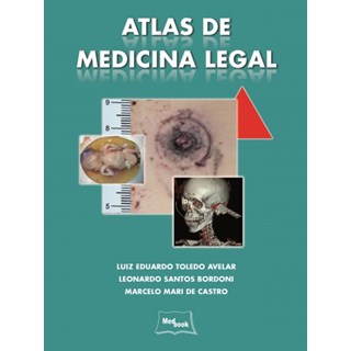 Livro - Atlas de Medicina Legal - Avelar - Medbook