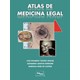 Livro Atlas de Medicina Legal - Avelar - Medbook