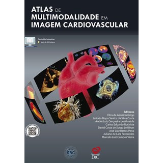 Livro Atlas de Multimodalidade em Imagem Cardiovascular - Gripp - Editores