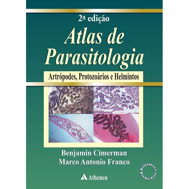 Livro - Atlas de Parasitologia Humana - Editora Atheneu