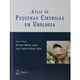 Livro Atlas de Pequenas Cirurgias em Urologia - Lopes - Roca
