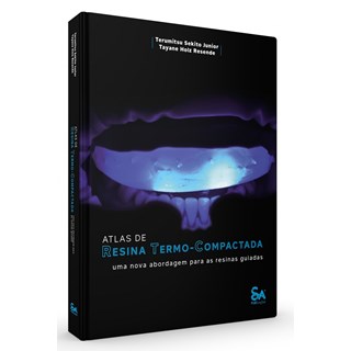 Livro Atlas de Resina Termo-Compactada - Resende - Santos Publicações