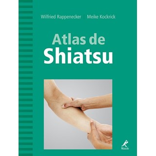 Livro - Atlas de Shiatsu *** - Rappenecker