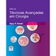Livro - Atlas de Tecnicas Avancadas em Cirurgia - Khatri