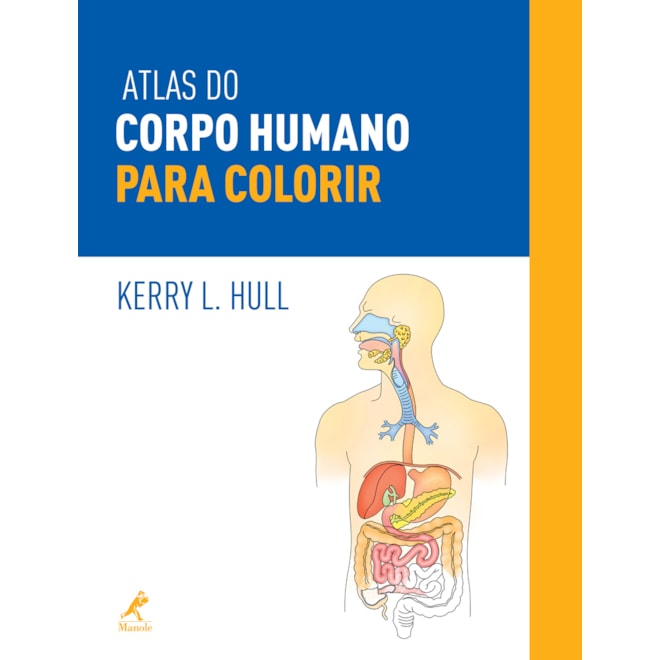 Livro - Atlas do Corpo Humano para Colorir - Hull Comprar na Livraria  Florence