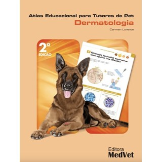 Livro - Atlas Educacional para Tutores de Pet Dermatologia - Lorente