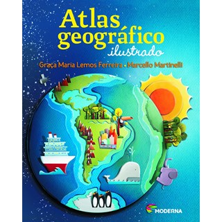 Livro - Atlas Geografico Ilustrado - Ferreira/martinelli