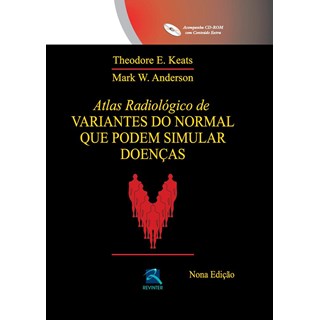 Livro Atlas Radiológico de Variantes do normal que podem simular doenças