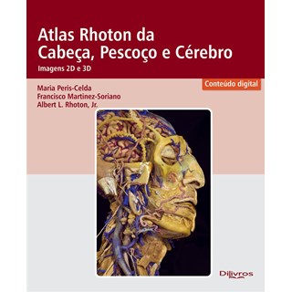 Livro - Atlas Rhoton da Cabeça Pescoço E Cérebro Imagem 2D E 3D - Celda