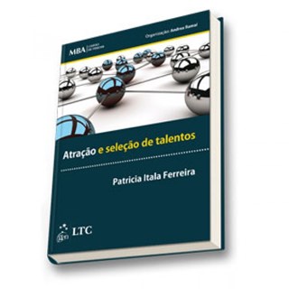 Livro - Atracao e Selecao de Talentos - Ferreira