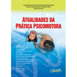 Livro - Atualidades da Pratica Psicomotora - Fernandes/gutierres