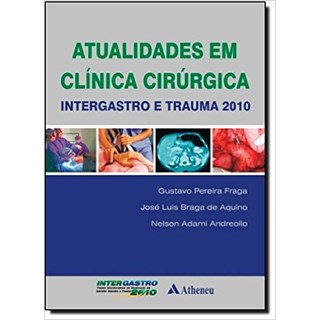 Livro - Atualidades Em Clinica Cirúrgica - Fraga