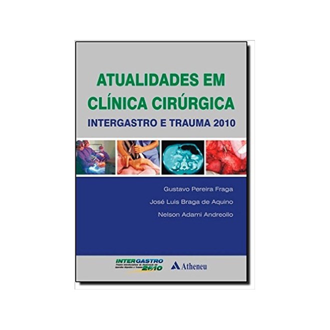 Livro - Atualidades em Clinica Cirurgica - Fraga
